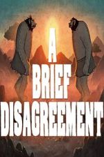 Watch A Brief Disagreement (Short 2022) 123MovieFree