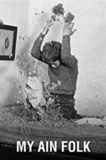 Watch My Ain Folk 123MovieFree