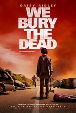 Watch We Bury the Dead 123MovieFree