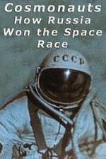 Watch Cosmonauts: How Russia Won the Space Race 123MovieFree