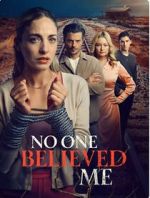 Watch No One Believed Me 123MovieFree