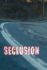 Watch Seclusion 123MovieFree