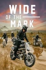 Watch Wide of the Mark 123MovieFree