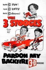 Watch Pardon My Backfire 123MovieFree