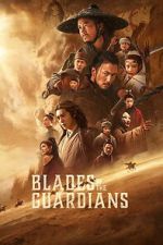 Watch Blades of the Guardians: Wind Rises in the Desert 123MovieFree