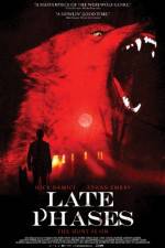 Watch Late Phases 123MovieFree