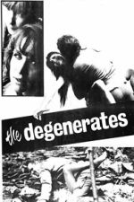 Watch The Degenerates 123MovieFree