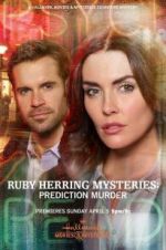 Watch Ruby Herring Mysteries: Prediction Murder 123MovieFree