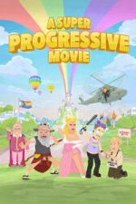 Watch A Super Progressive Movie 123MovieFree