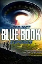 Watch Project Blue Book Exposed 123MovieFree