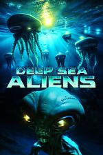 Watch Deep Sea Aliens 123MovieFree