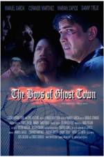 Watch The Boys of Ghost Town 123MovieFree