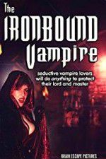 Watch The Ironbound Vampire 123MovieFree