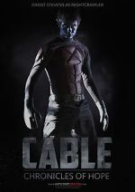 Watch Cable: Chronicles of Hope 123MovieFree