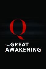 Watch The Great Awakening: QAnon 123MovieFree