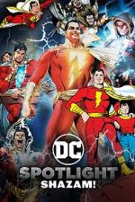 Watch DC Spotlight: Shazam 123MovieFree