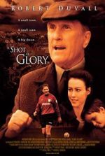 Watch A Shot at Glory 123MovieFree