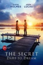 Watch The Secret: Dare to Dream 123MovieFree
