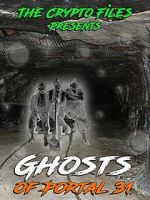 Watch Ghosts of Portal 31 123MovieFree