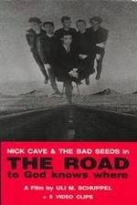 Watch The Road to God Knows Where 123MovieFree