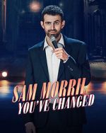 Watch Sam Morril: You've Changed (TV Special 2024) 123MovieFree