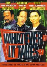 Watch Whatever It Takes 123MovieFree