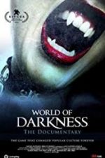 Watch World of Darkness 123MovieFree