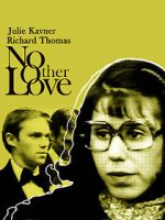 Watch No Other Love 123MovieFree