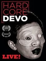 Watch Hardcore Devo Live! 123MovieFree