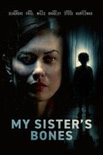 Watch My Sister\'s Bones 123MovieFree