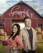 Watch Grounded in Love 123MovieFree