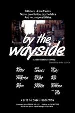Watch By the Wayside 123MovieFree
