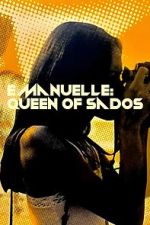 Watch Emmanuelle: Queen of Sados 123MovieFree