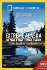 Watch National Geographic Extreme Alaska Denali National Park 123MovieFree
