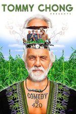 Watch Tommy Chong Presents Comedy at 420 123MovieFree