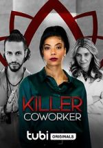 Watch Killer Co-Worker 123MovieFree
