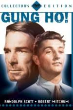 Watch 'Gung Ho' The Story of Carlson's Makin Island Raiders 123MovieFree