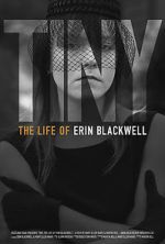 Watch TINY: The Life of Erin Blackwell 123MovieFree