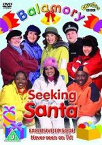 Watch Balamory: Seeking Santa 123MovieFree
