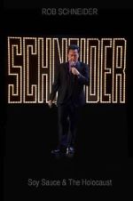 Watch Rob Schneider: Soy Sauce and the Holocaust (TV Special 2013) 123MovieFree