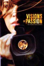 Watch Visions of Passion 123MovieFree