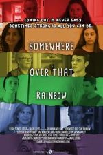 Watch Somewhere Over That Rainbow 123MovieFree