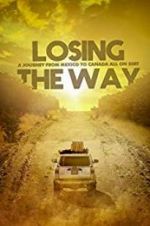 Watch Losing the Way 123MovieFree