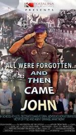 Watch All Were Forgotten... And Then Came John 123MovieFree