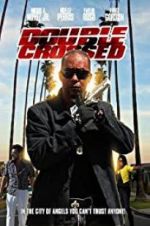 Watch Double Crossed 123MovieFree