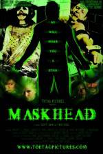 Watch Maskhead 123MovieFree