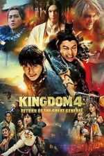 Watch Kingdom: Return of the Great General 123MovieFree