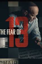 Watch The Fear of 13 123MovieFree