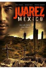 Watch Juarez Mexico 123MovieFree