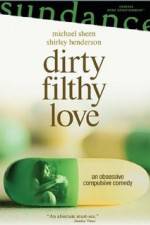 Watch Dirty Filthy Love 123MovieFree